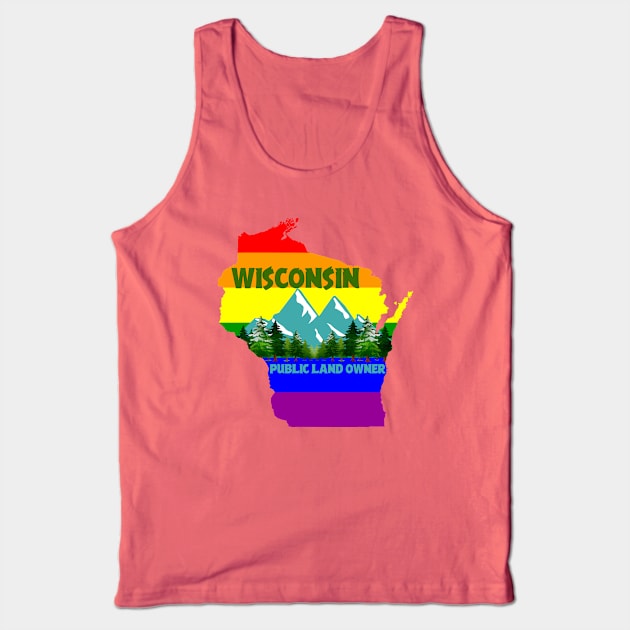 Wisconsin Public Land Owner Tank Top by Twister